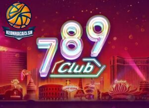 789Club vượt qua các đối thủ và trở thành sân chơi đầy lý tưởng đối với hội viên
